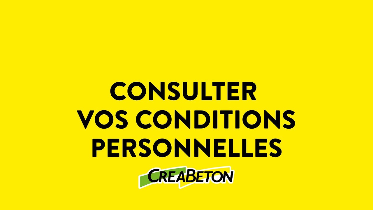 Consulter ses conditions personnelles dans le shop en ligne creabeton.ch