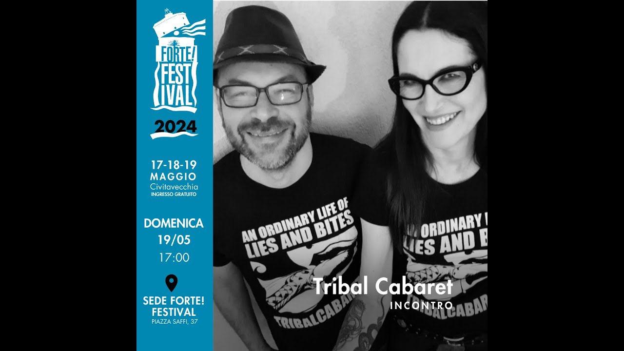 Tribal Cabaret intervista Jack Palla - FORTE! Festival 2024, Civitavecchia