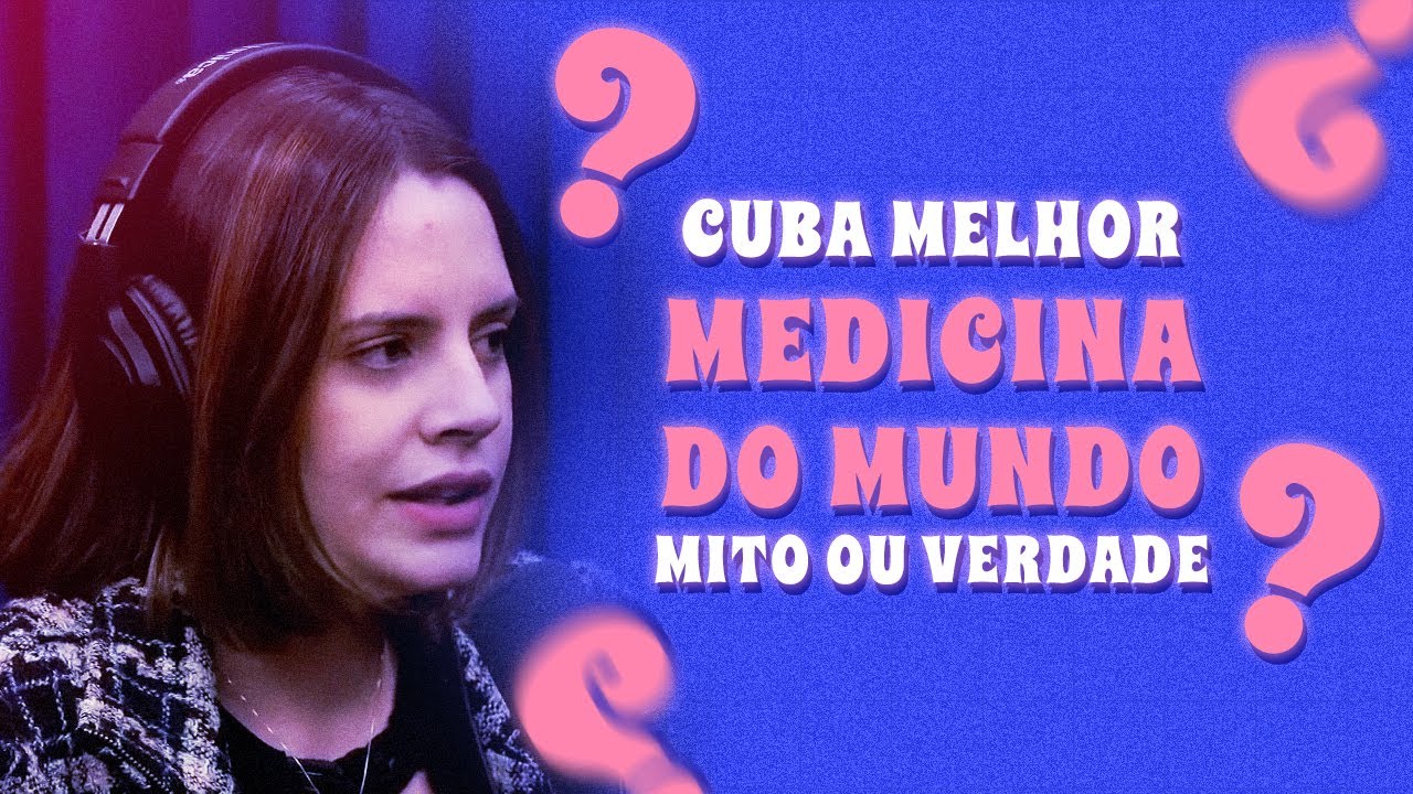CUBA MELHOR MEDICINA DO MUNDO? Cubana Zoe Martinez fala se &eacute; mito ou verdade &ndash; V&ecirc;nus Podcast