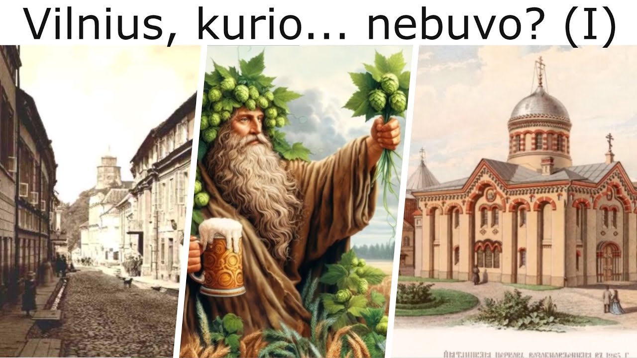 Vilnius, kurio... nebuvo? (I)