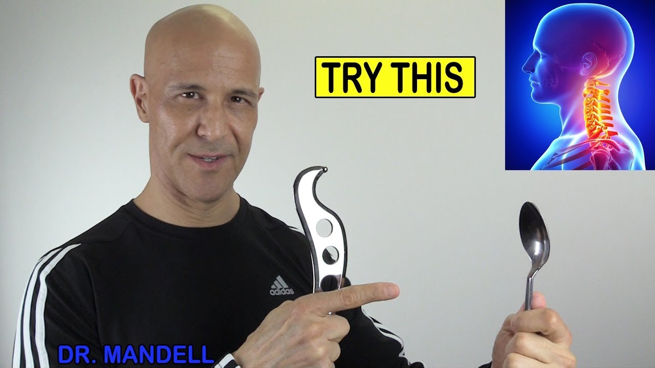 🥄 TURN A SPOON INTO A MEDICAL MYOFASCIAL TOOL TO FIX YOUR NECK PAIN - (Discovered by Dr. Mandell)