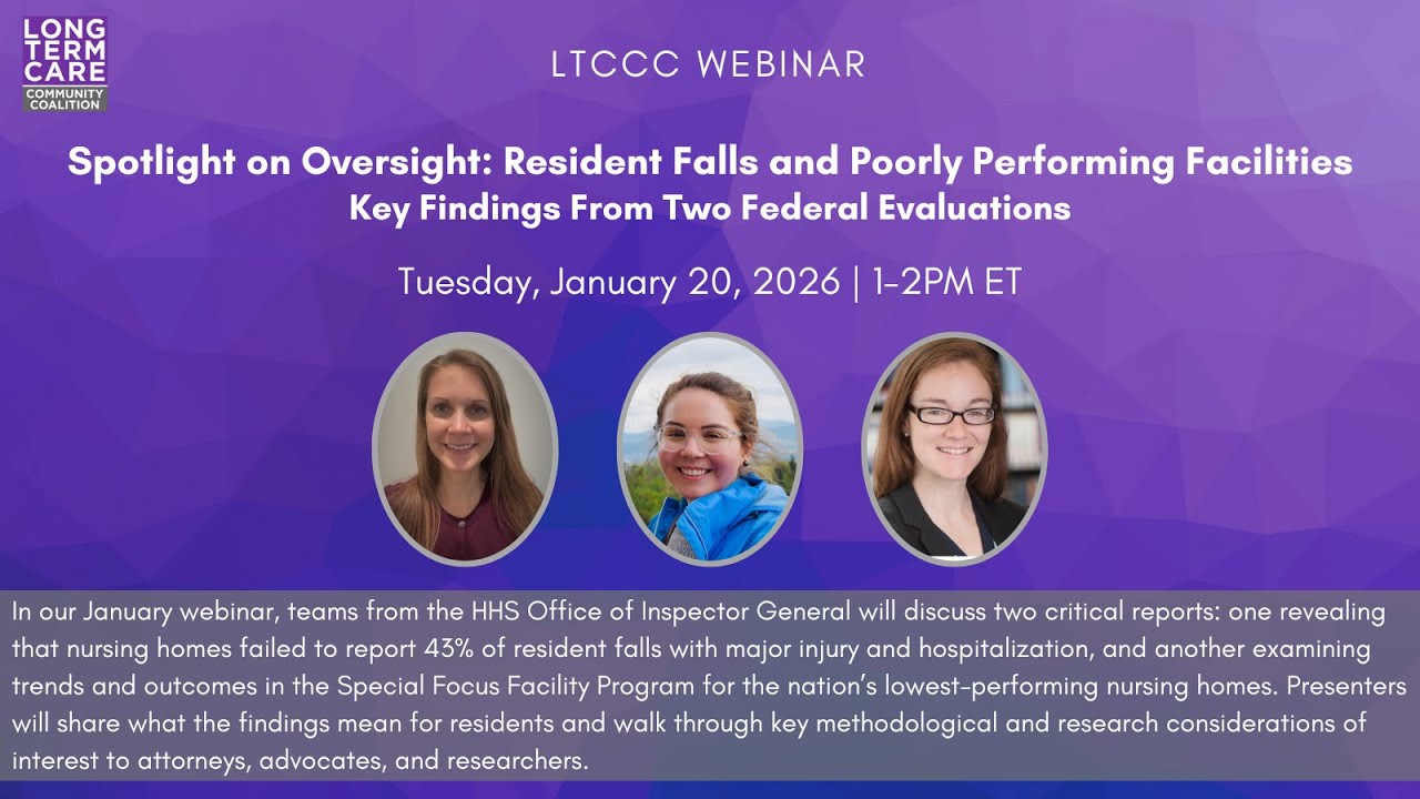 Webinar: Spotlight on Oversight: Resident Falls and Poorly Performing Facilities