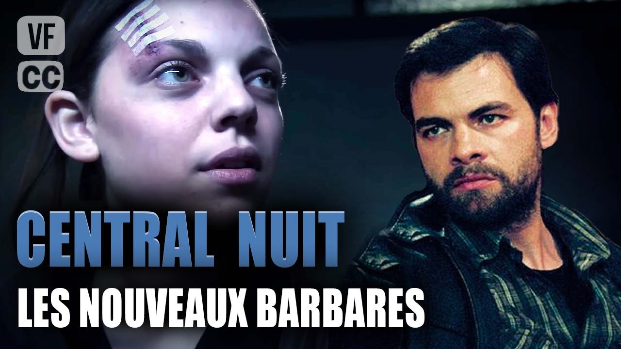 Новые варвары | Central Nuit | Мишель Кретон и Антуан Косенс | Криминальный фильм | GP