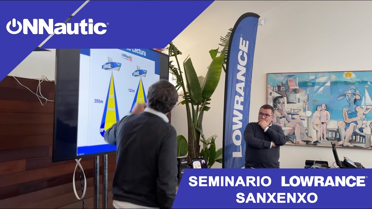 ONNautic. Seminario Lowrance en Sanxenxo.