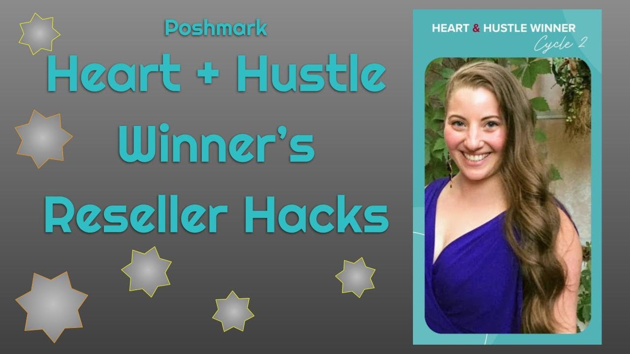 Reseller Hacks From A Poshmark Heart & Hustle Winner