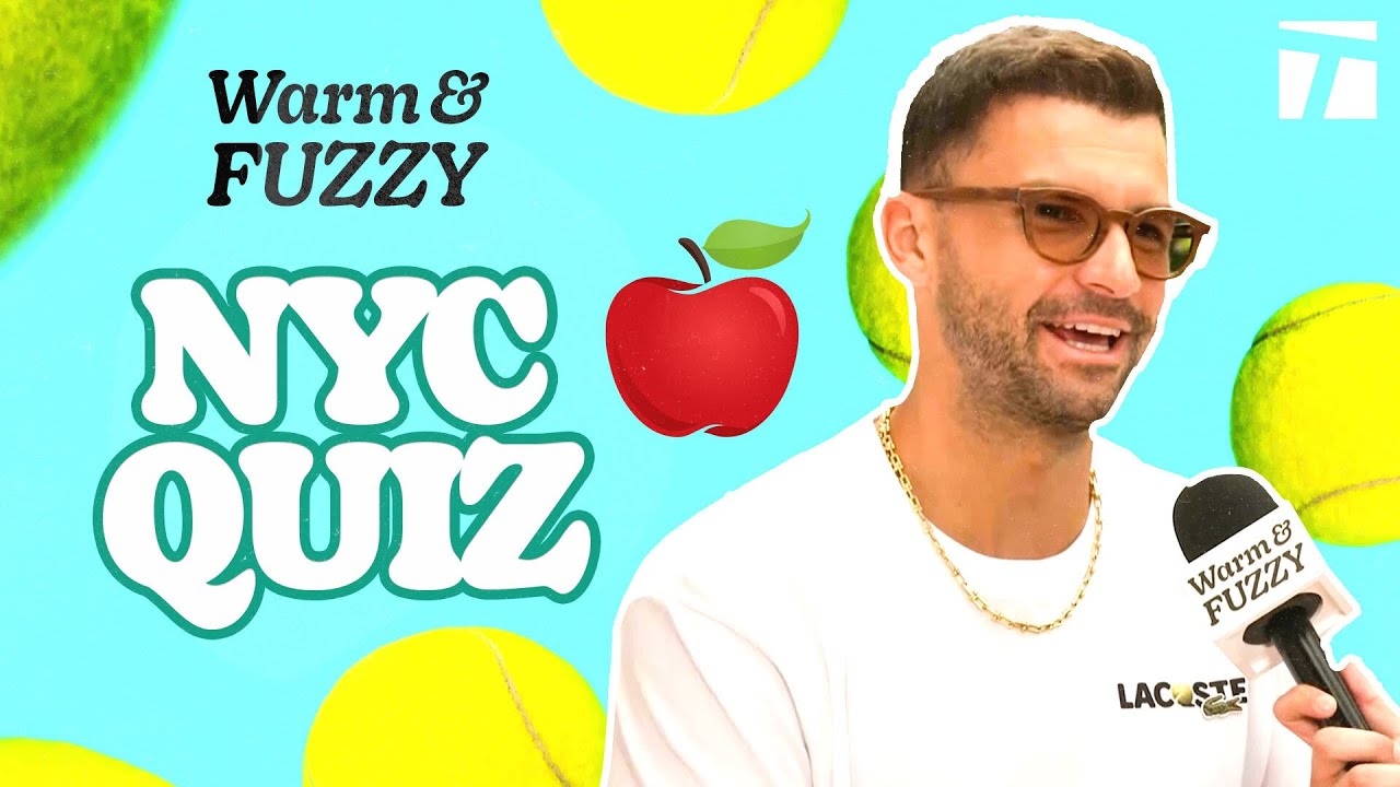 Grigor Dimitrov, Naomi Osaka, Paula Badosa & more take an NYC quiz | Warm & Fuzzy NYC