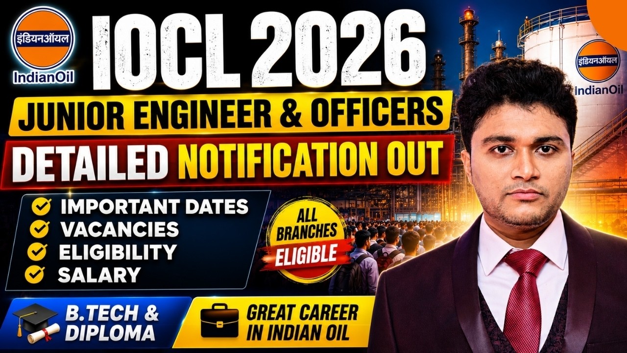 IOCL JE Recruitment 2026 | IOCL Officers Vacancy 2026 | IOCL Recruitment Notification Out