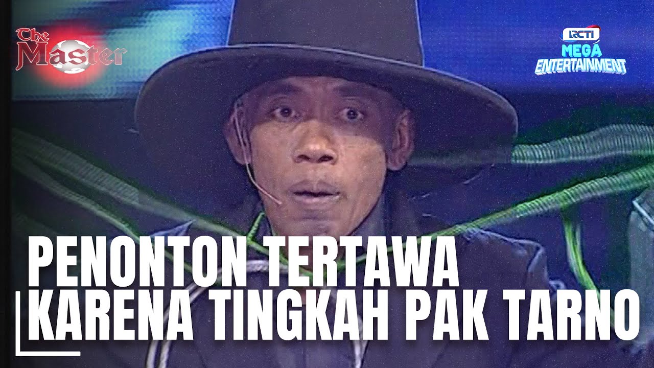 Para Penonton Dan Juri Di Bikin Ketawa Sama pak Tarno | THE MASTER | EPS.15B (3/11)