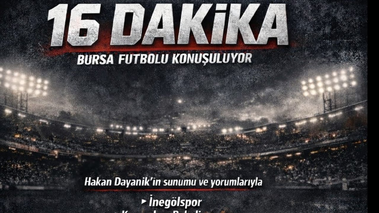 16 Dakika