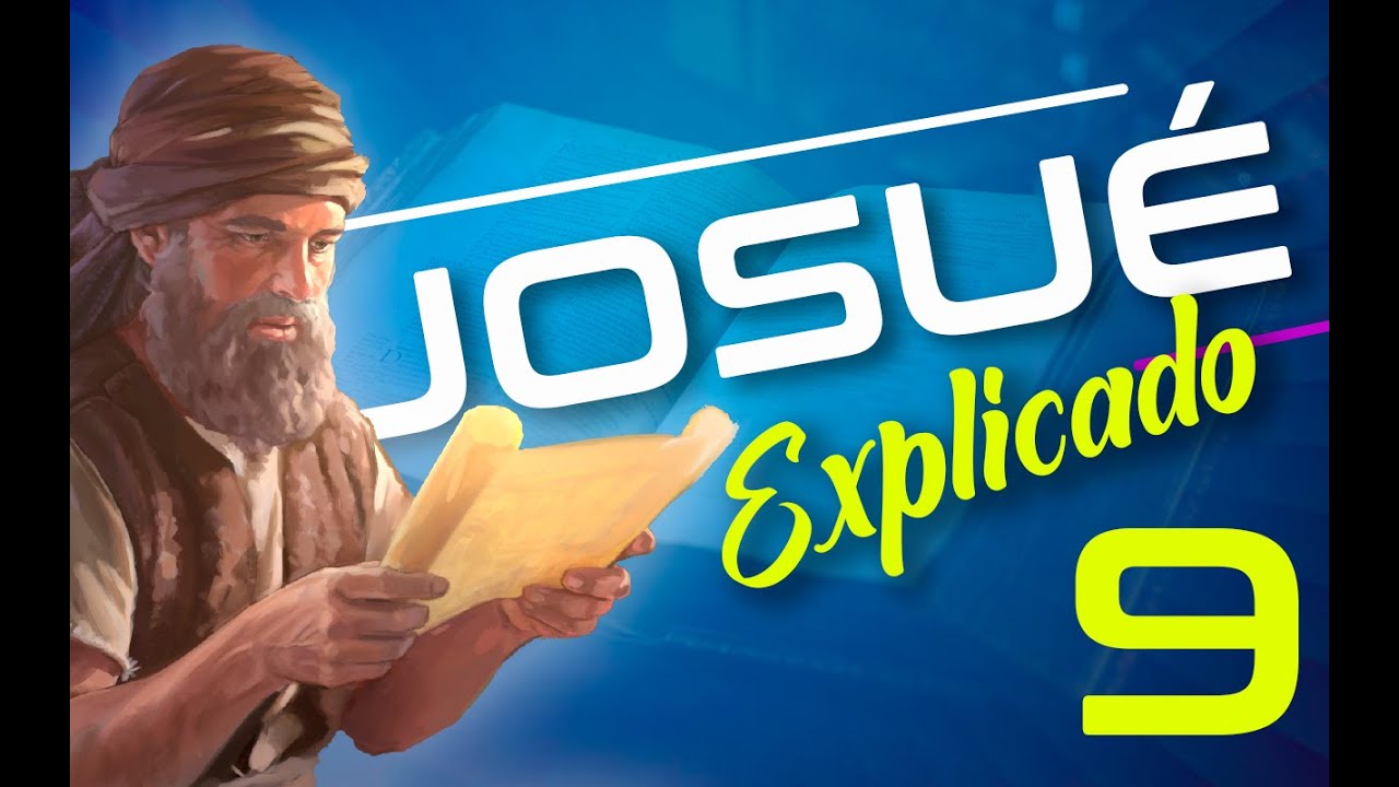 JOSUÉ 9 - EXPLICADO | Reavivados por su Palabra || 28 DE JULIO 2022