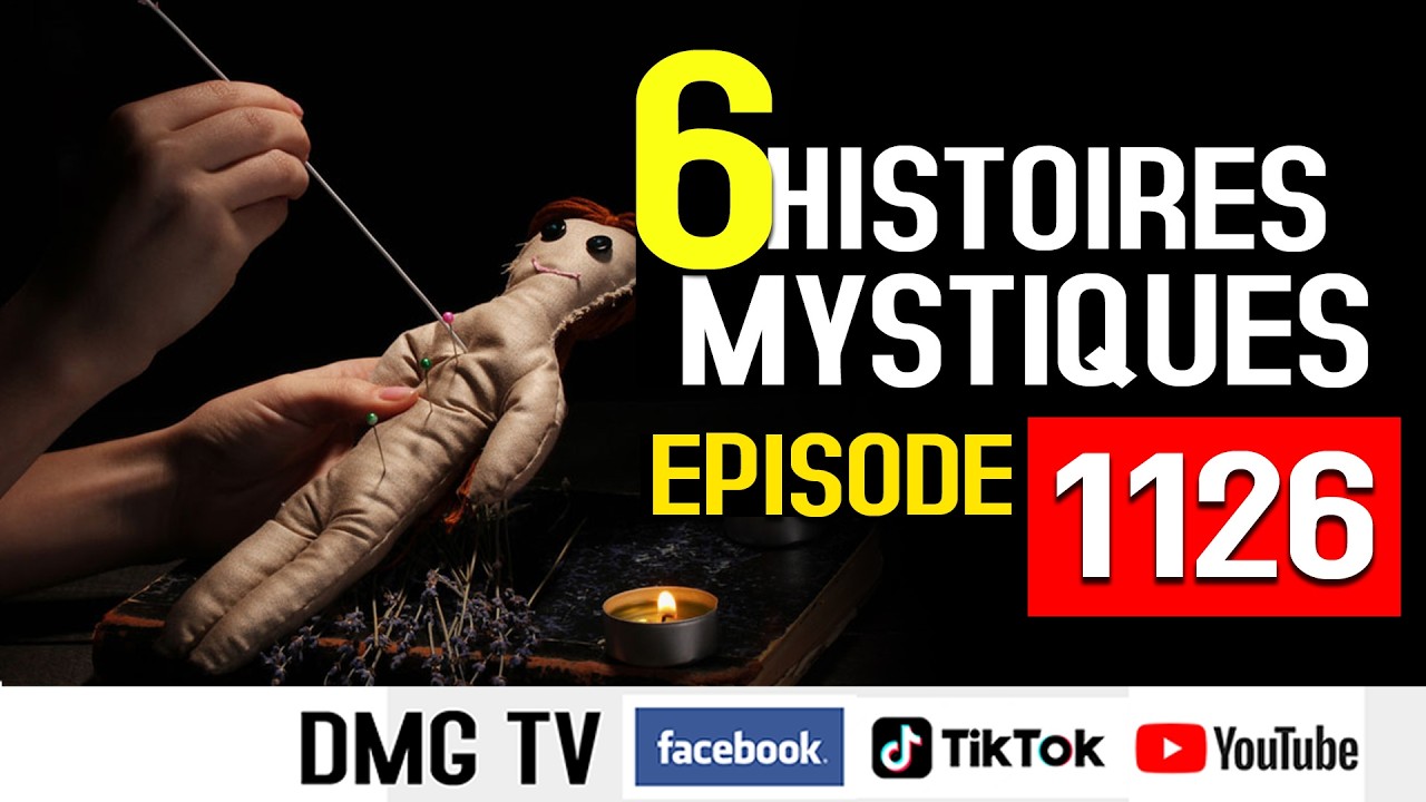 10 Histoires mystiques &Eacute;pisode 1126(06 histoires) DMG TV
