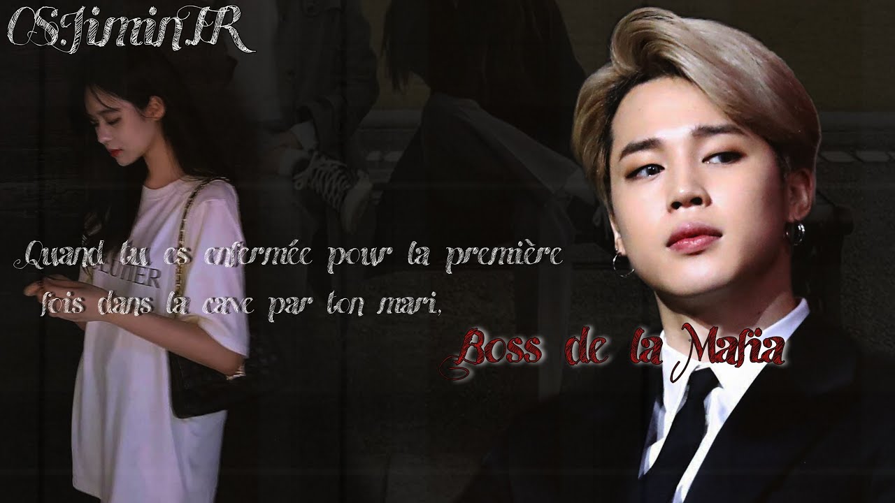 Quand tu es enfermée pour la première fois dans la cave par ton mari, boss de la Mafia-[OS.Jimin.FR]