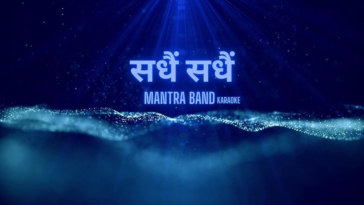 sadhai sadhai (Karaoke) original version - Mantra Band