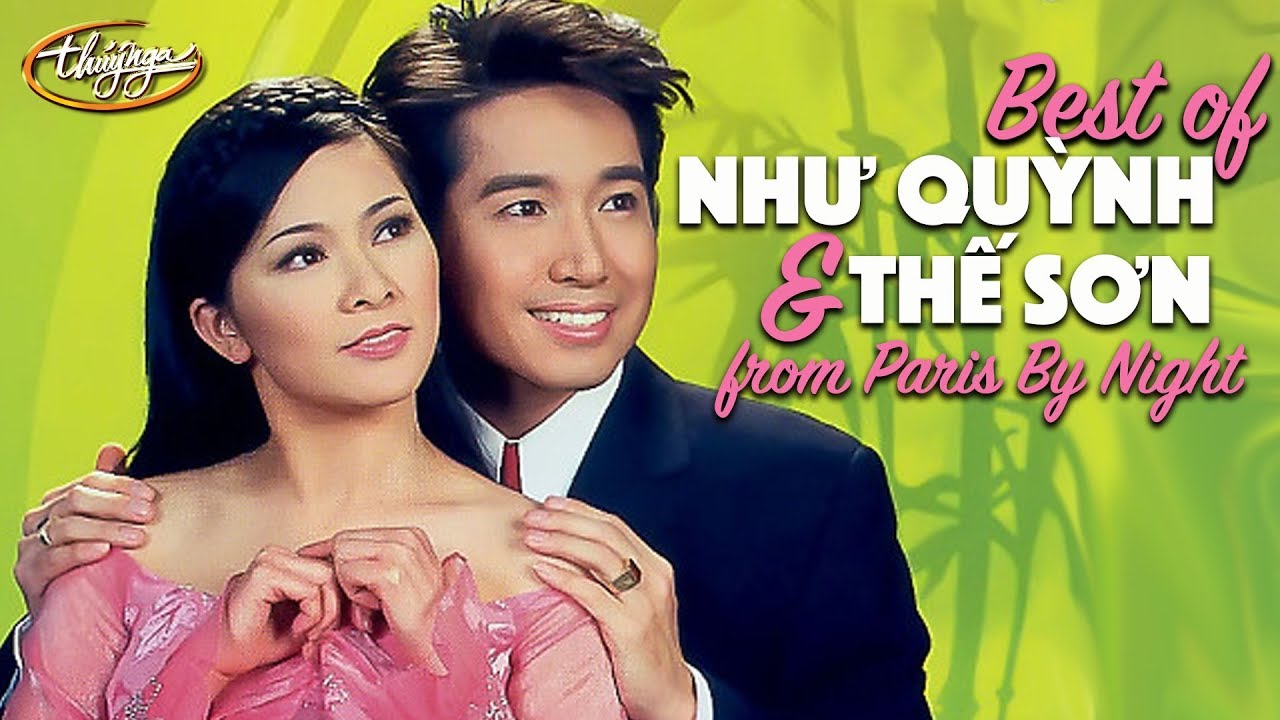 Best of Như Quỳnh & Thế Sơn (Paris By Night Collection 1)