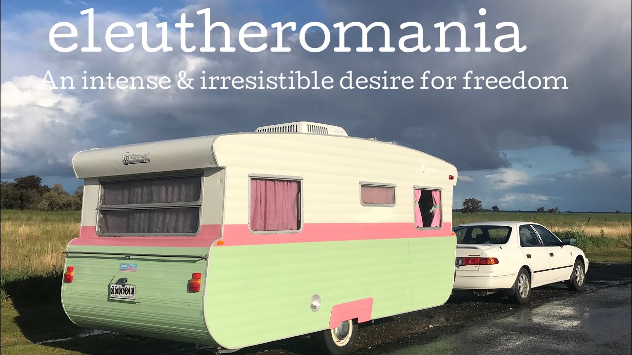 Road trip from Queensland to Victoria&hellip;AGAIN! Eleutheromania