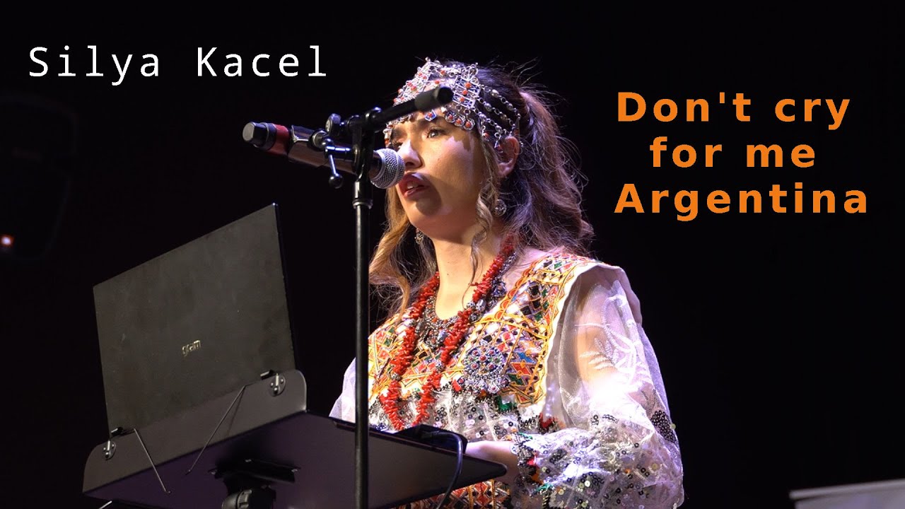 Don,t cry for me Argentina by Silya Kacel - Taddart télévision