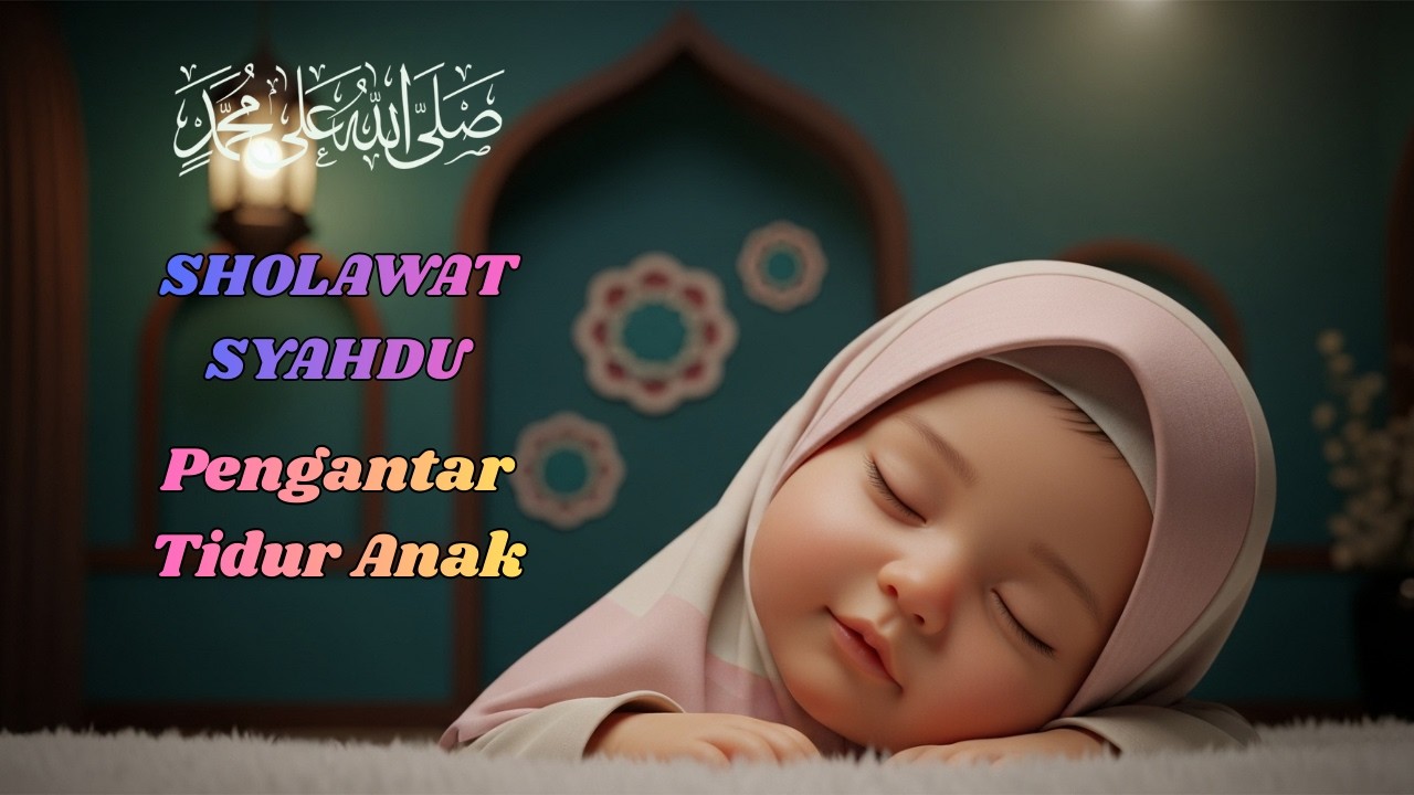 Rahasia Anti-Gagal: Sholawat Tidur Bayi Paling Dicari Orang Tua di 2026