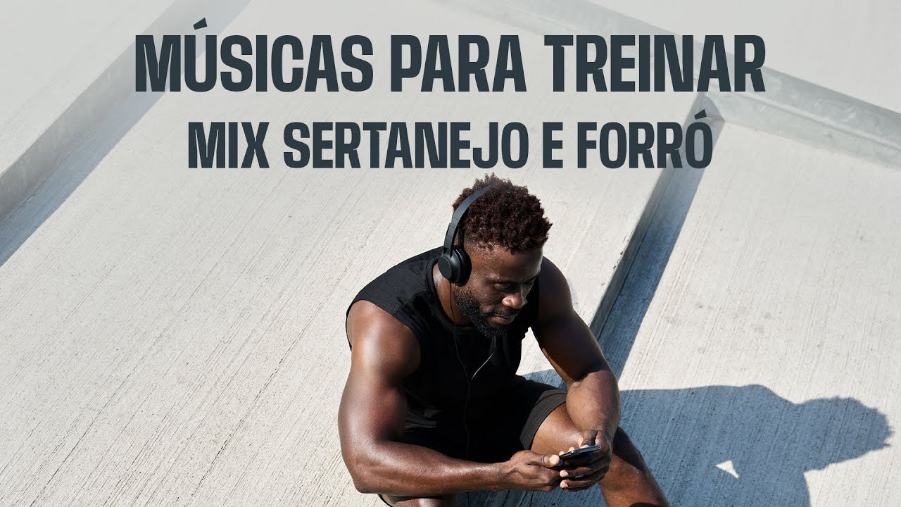 🏋️ MOTIVACIONAL | 2H de Mix Sertanejo e Forr&oacute; para atividade f&iacute;sica
