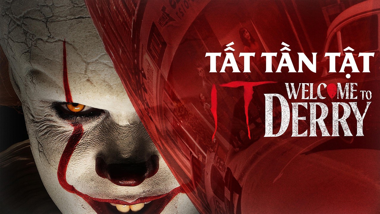 Cuộc THẢM SÁT của PENNYWISE 27 NĂM trước những sự kiện trong IT (2017) — WELCOME TO DERRY mùa 1