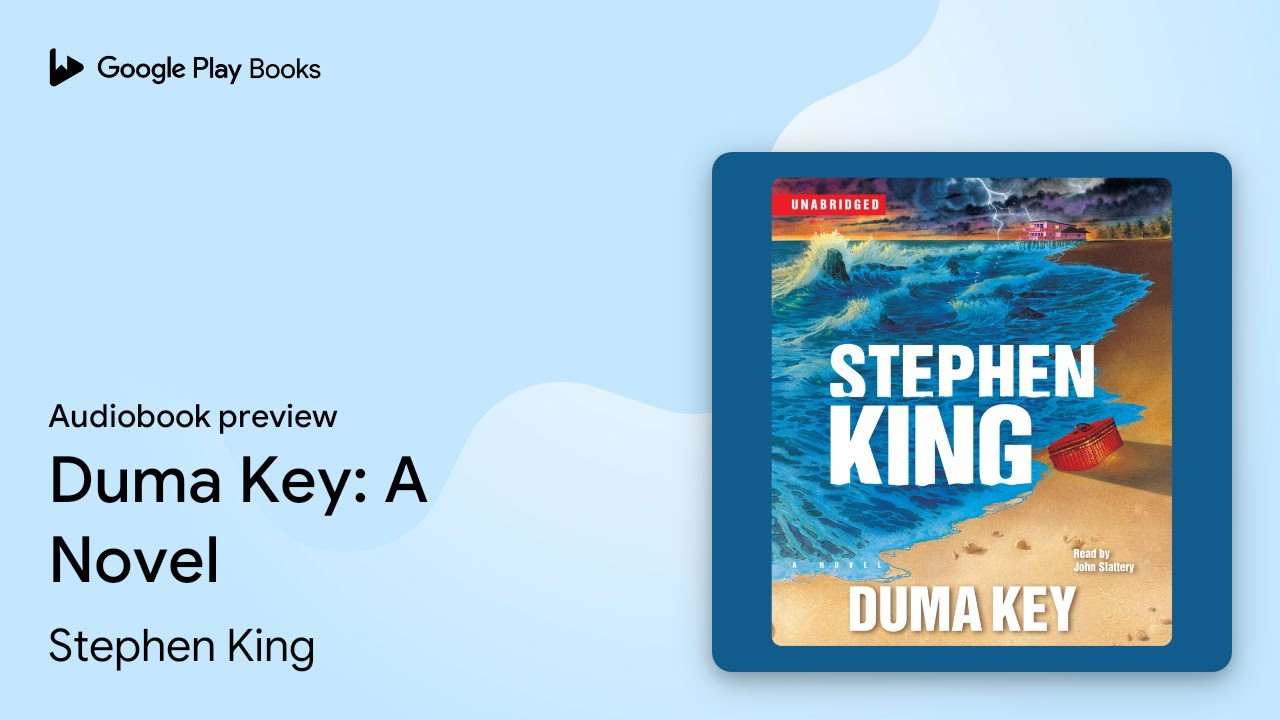 Duma Key: A Novel by Stephen King &middot; Audiobook preview