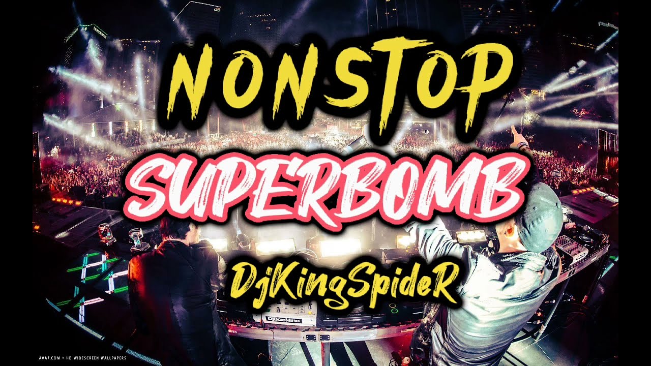 NONSTOP SUPERBOMB_DjKingSpideR