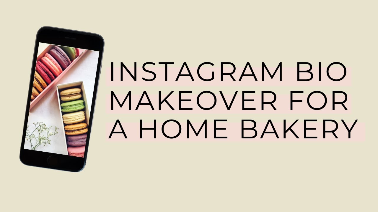 Bakery INSTAGRAM Account: Bio Makeover!