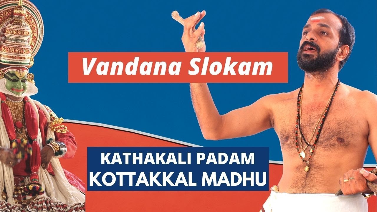 Kathakali Padam | Vandana Slokam | Kottakkal Madhu