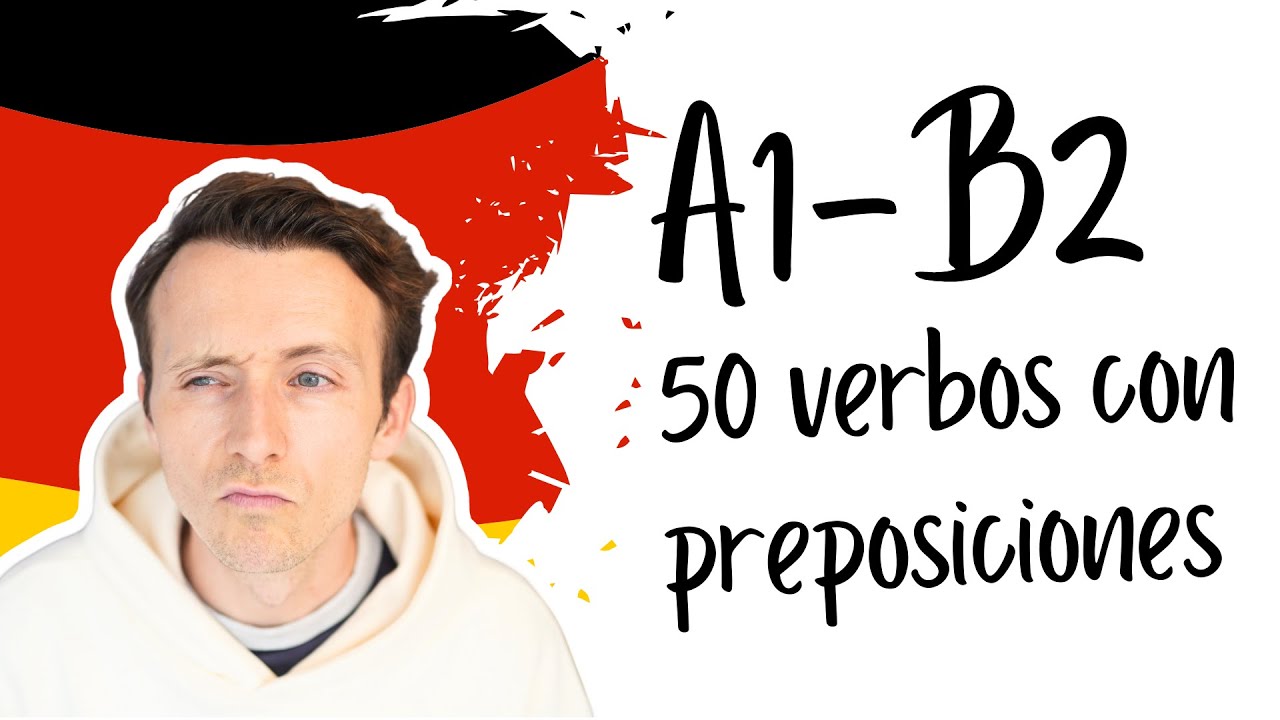 Verbos Con Preposiciones Más Importantes: Mejora Tu Alemán A1-B2