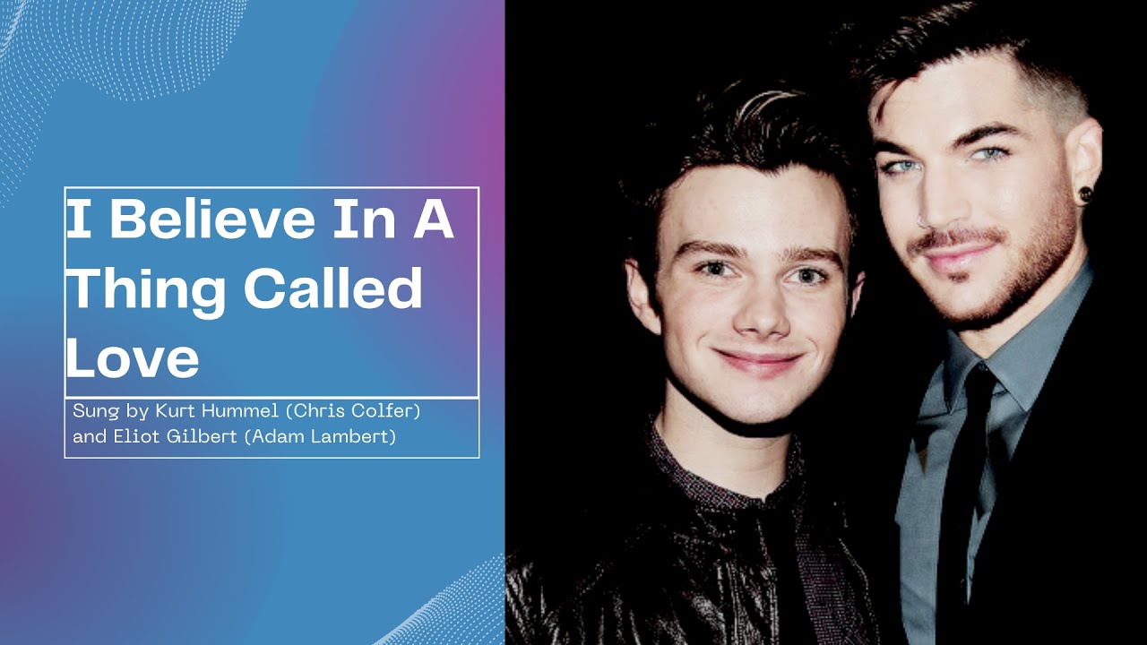 Glee - I Believe In A Thing Called Love (Lyrics)