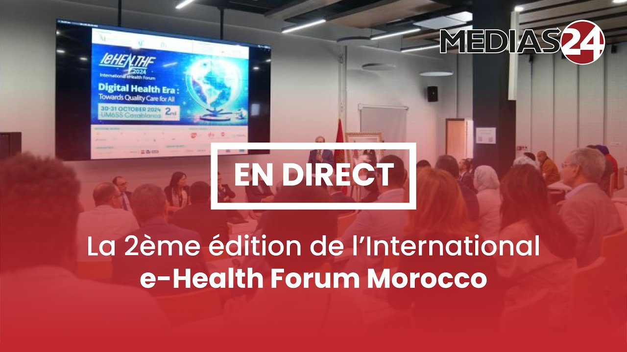 Jour 2 : En direct, le Forum International de la e-Santé 2024
