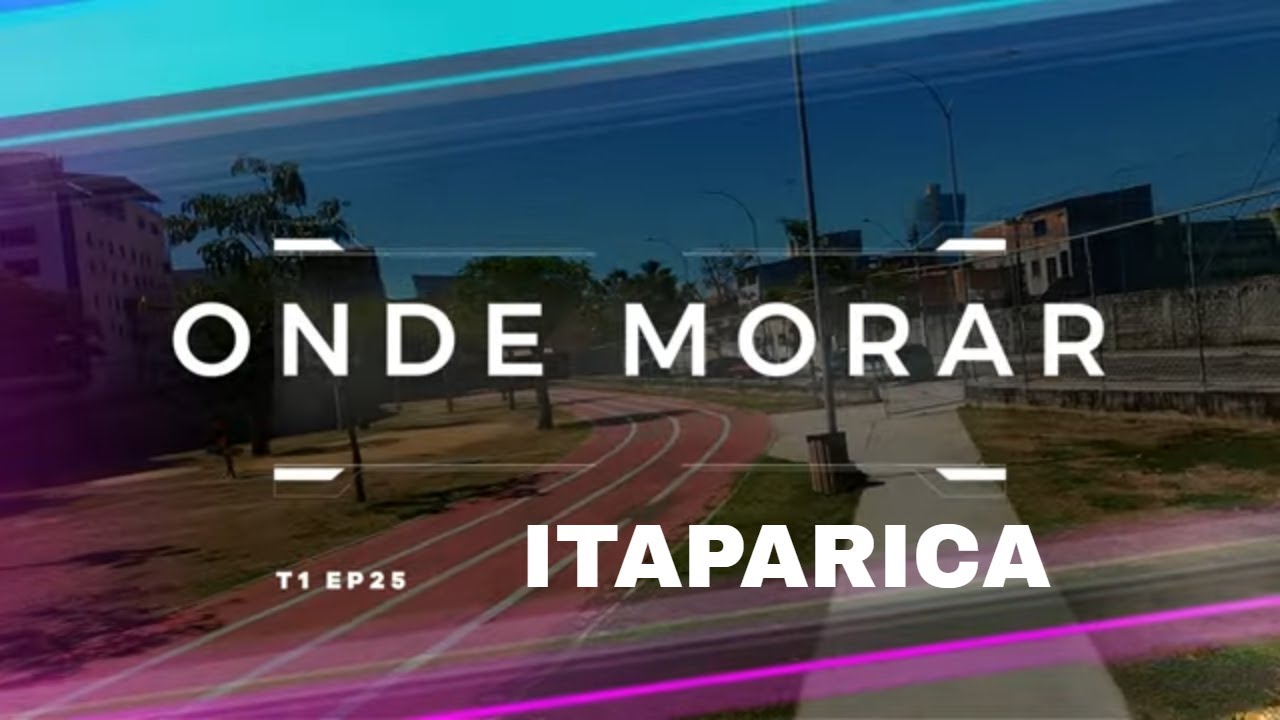 ONDE MORAR T1 EP 25 - Coqueiral de Itaparica | Vila Velha-ES