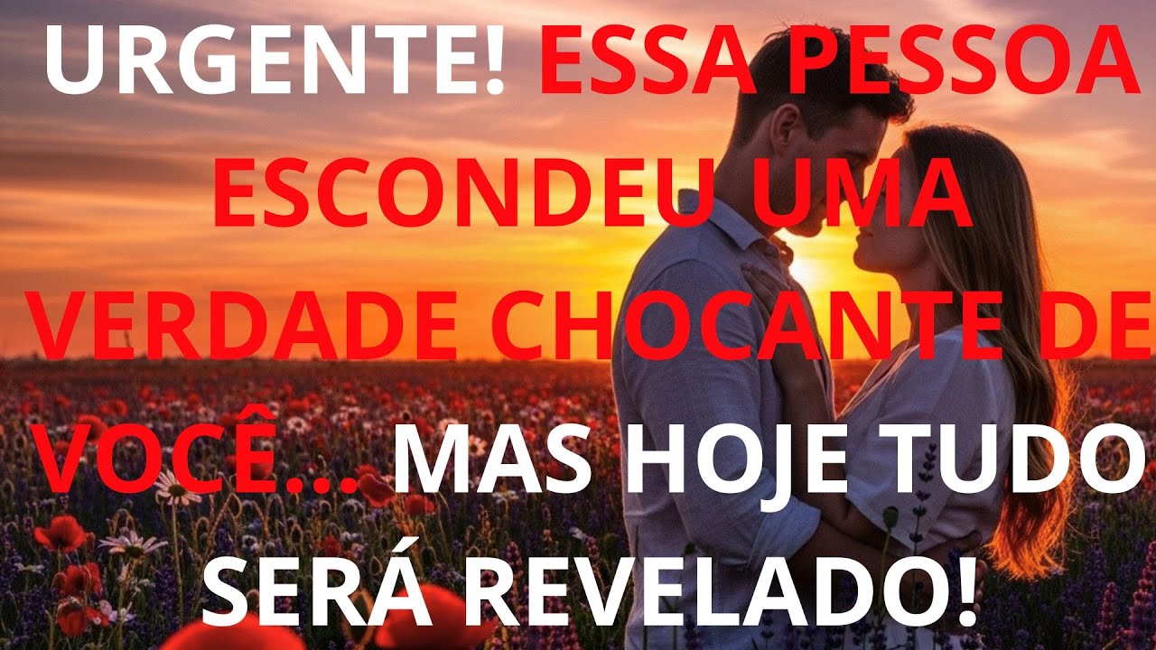 URGENTE! ESSA PESSOA ESCONDEU UMA VERDADE CHOCANTE DE VOCÊ… MAS HOJE TUDO SERÁ REVELADO!