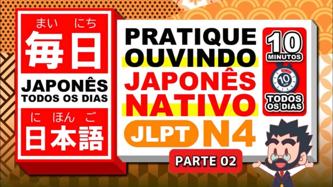 🟠📖 JLPT N4 - Parte 2 - Japonês Todos os Dias - Pratique ouvindo japonês nativo! - Aprenda dormindo