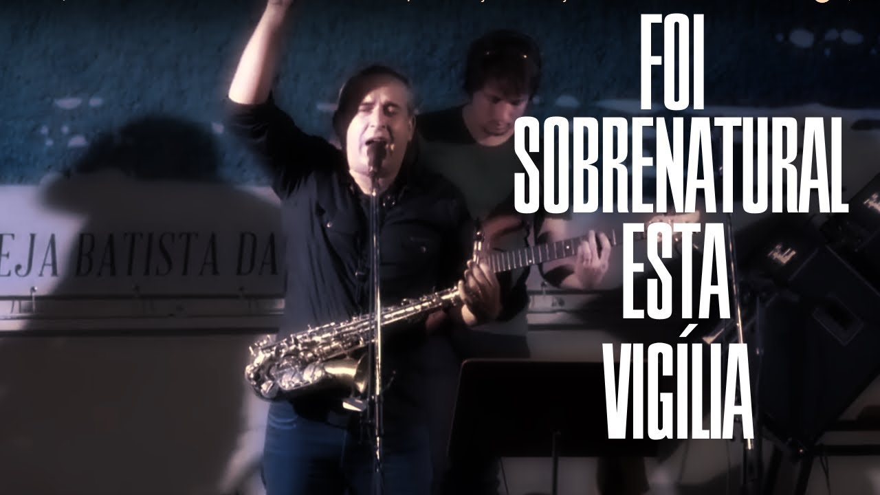 INEXPLICÁVEL O QUE ACONTECEU NESTA VIGILIA!  LOUVOR, ADORAÇÃO E UNÇÃO