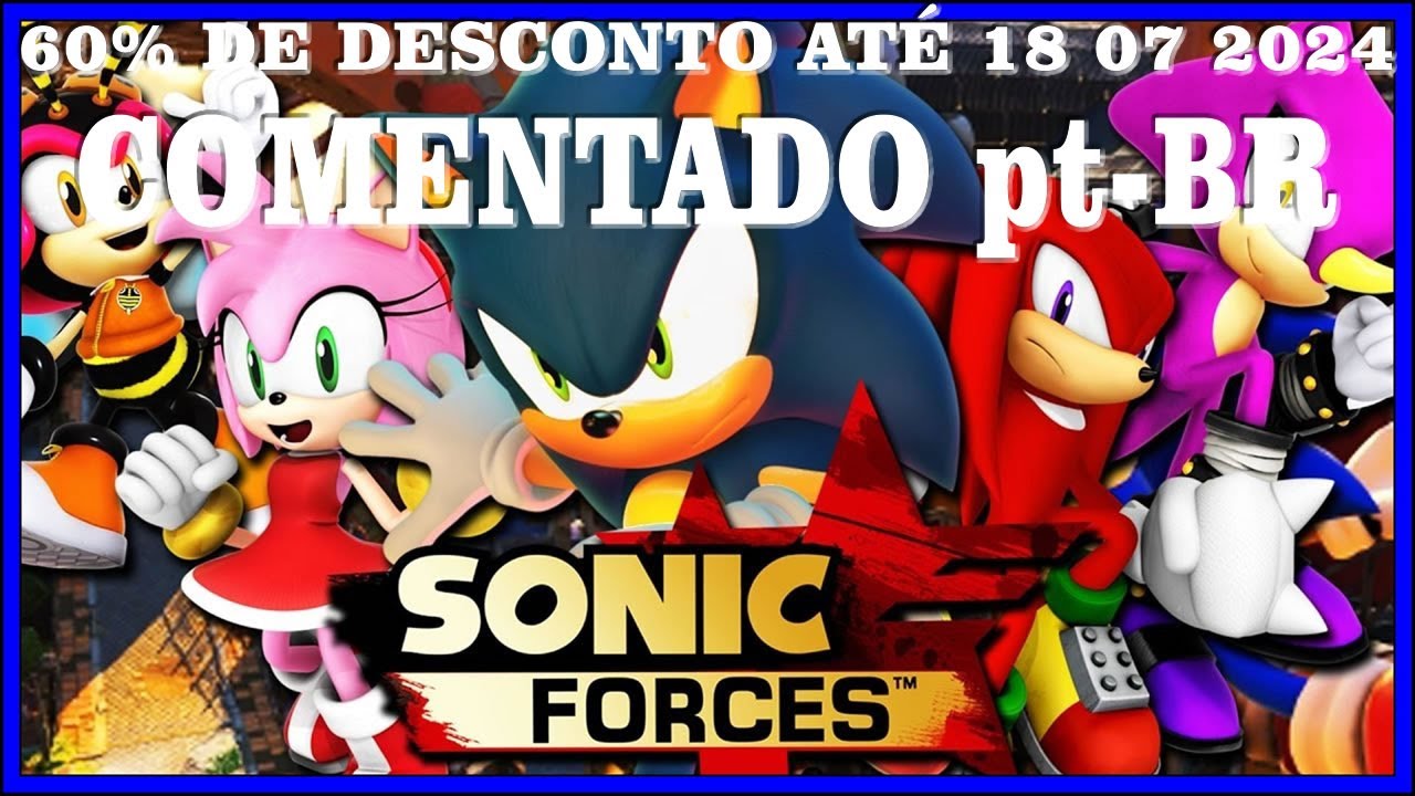 Sonic Forces - Геймплей на PS4 COMENTADO pt-BR