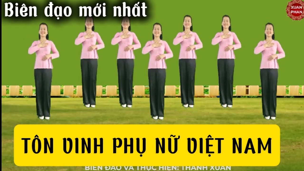 🌸TÔN VINH PHỤ NỮ VIỆT NAM🌺 (MỚI NHẤT CĐ 20/10 - RẤT ĐẸP - DỄ TẬP)