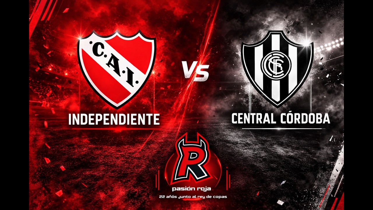 INDEPENDIENTE VS CENTRAL CORDOBA🔴 EN VIVO 🔥 OCTAVA FECHA - TORNEO APERTURA 2026 | JORNADA 8 | LPF 🇦🇷