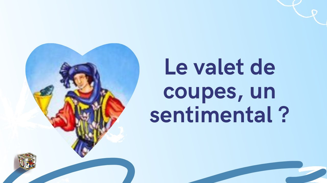 [Cartes Tarot] Les significations du valet de coupes du Tarot