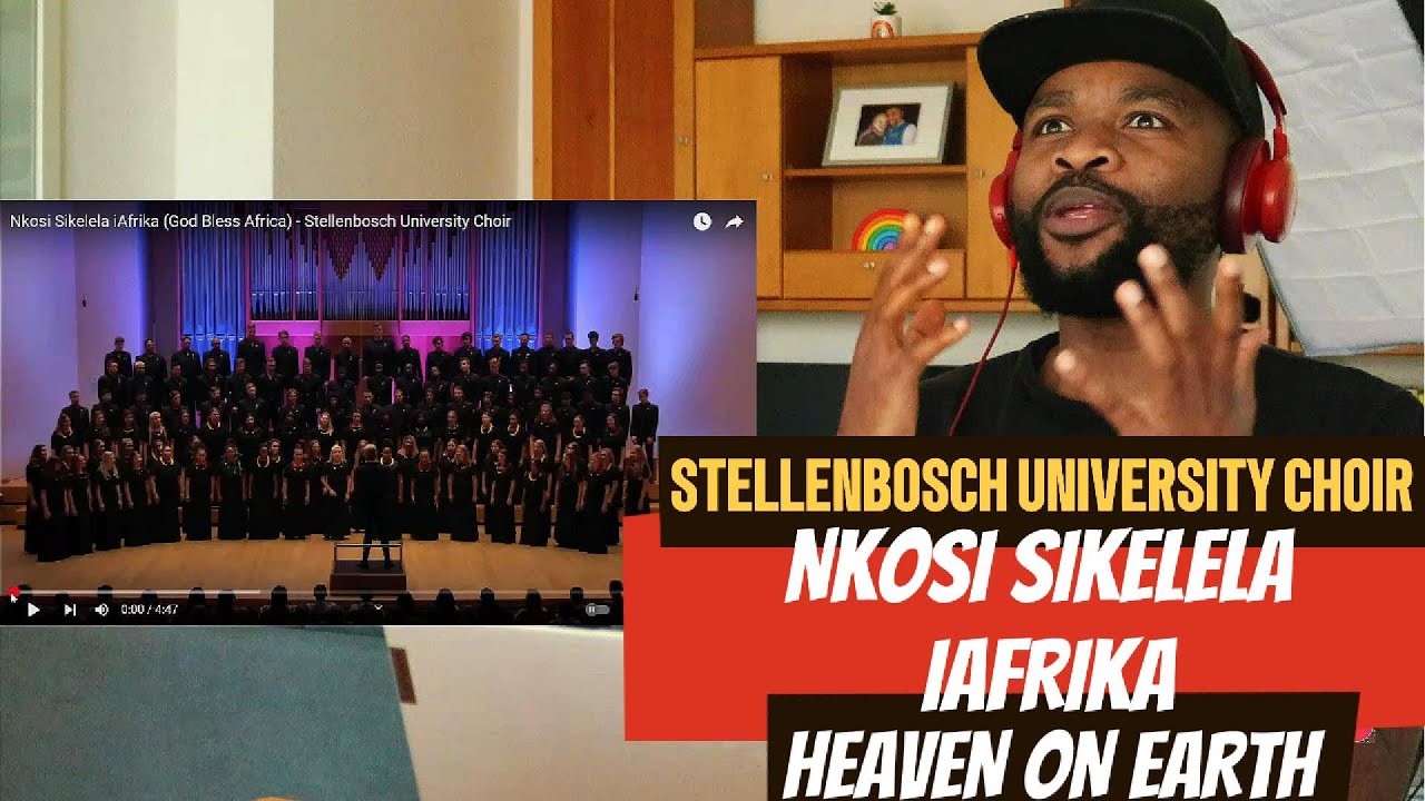 REACTION TO | STELLENBOSCH CHOIR -  NKOSI SIKELELA iAFRIKA ( GOD BLESS AFRICA PERFORMANCE)