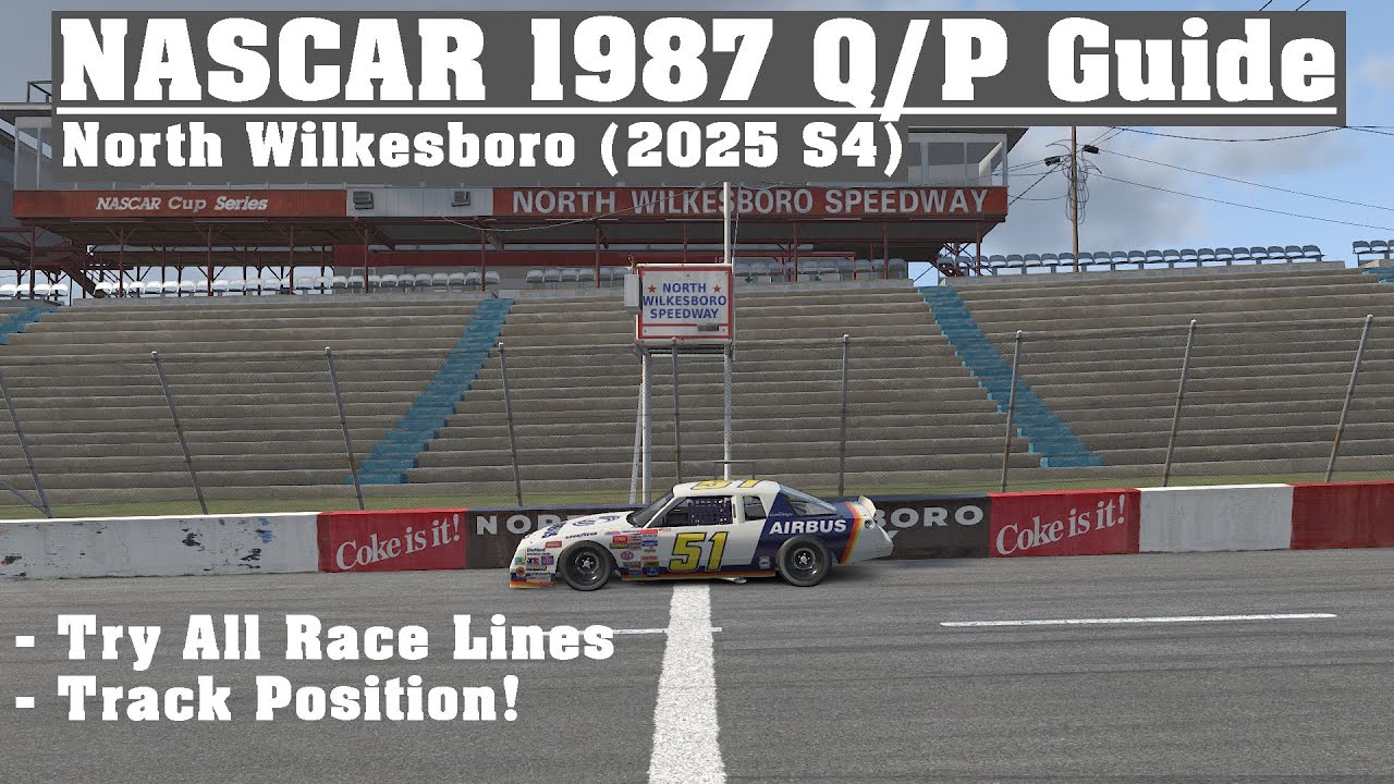 NASCAR 1987 at North Wilkesboro Qualify/Practice Guide - iRacing