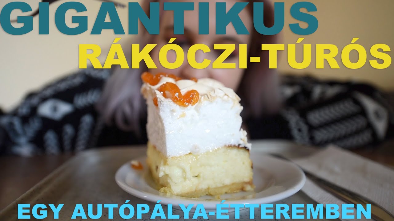 Gigantikus Rákóczi-túrós az ország egyik legjobb autópálya-éttermében ⎮ PANÍR ALATT