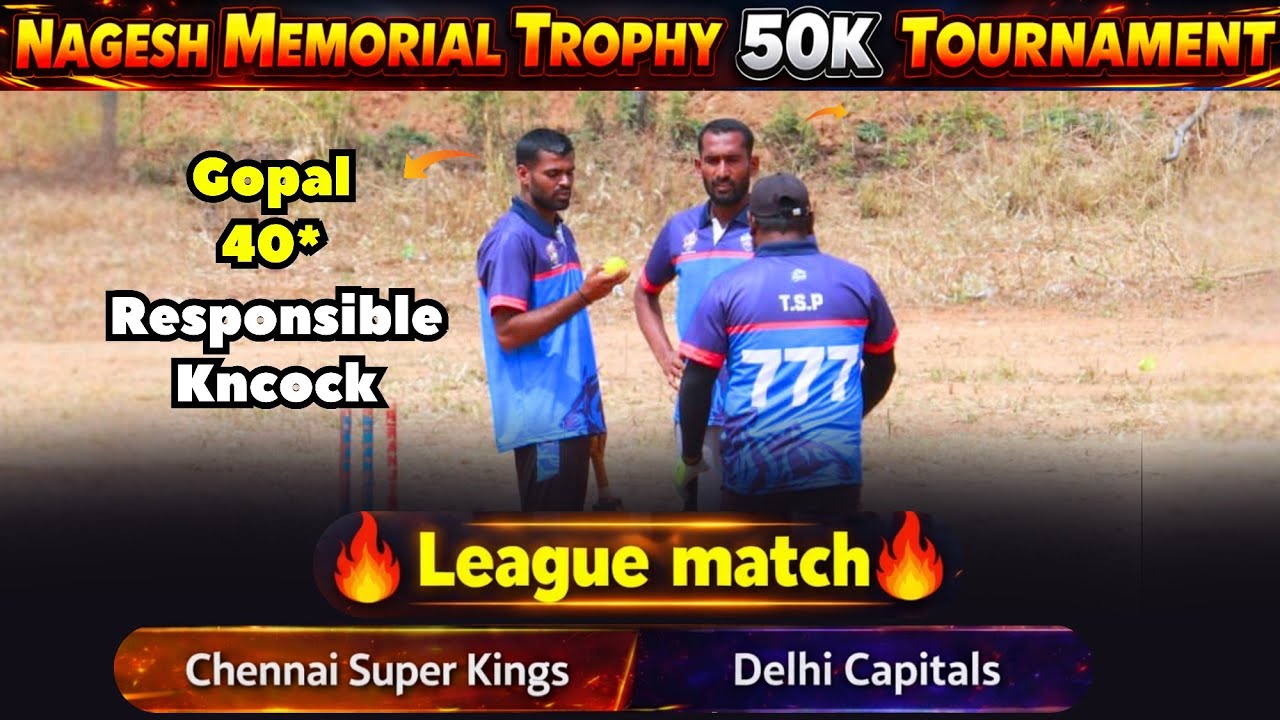 NAGESH MEMORIAL TROPHY MINI IPL TOURNAMENT || CSK vs DC | League |#indvsnz#cricketworldcup 
