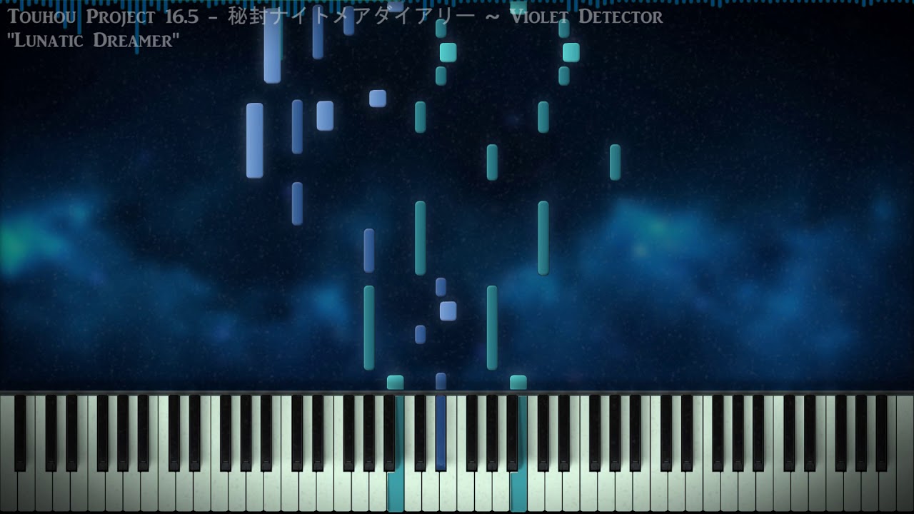 [Piano Cover] Touhou 16.5 - "Lunatic Dreamer"