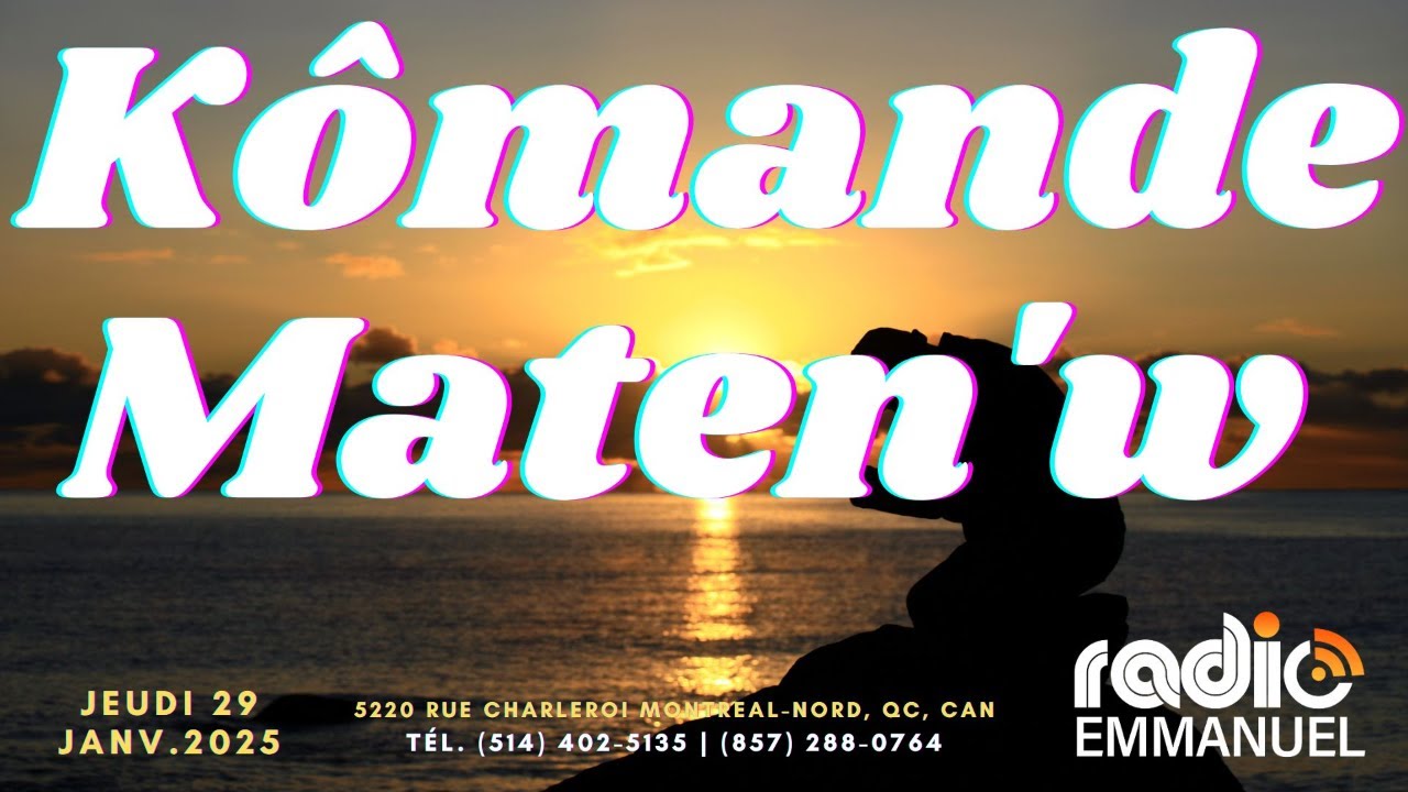KÔMANDE MATEN'W | RADIO EMMANUEL | PIERRE BINSE ROCHE