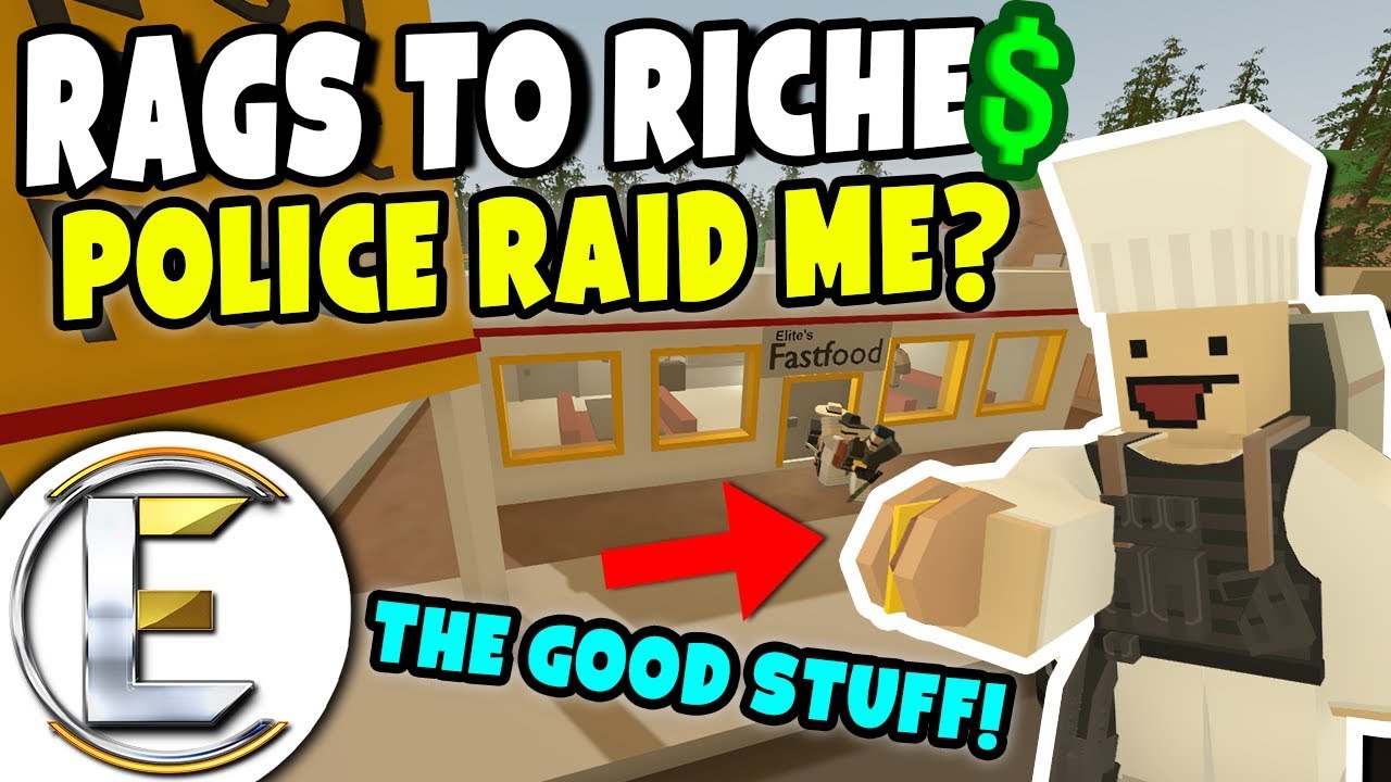 POLICE RAID ME? | Unturned Roleplay Rags to Riches #60 - Fast Food But We Have The Good Stuff