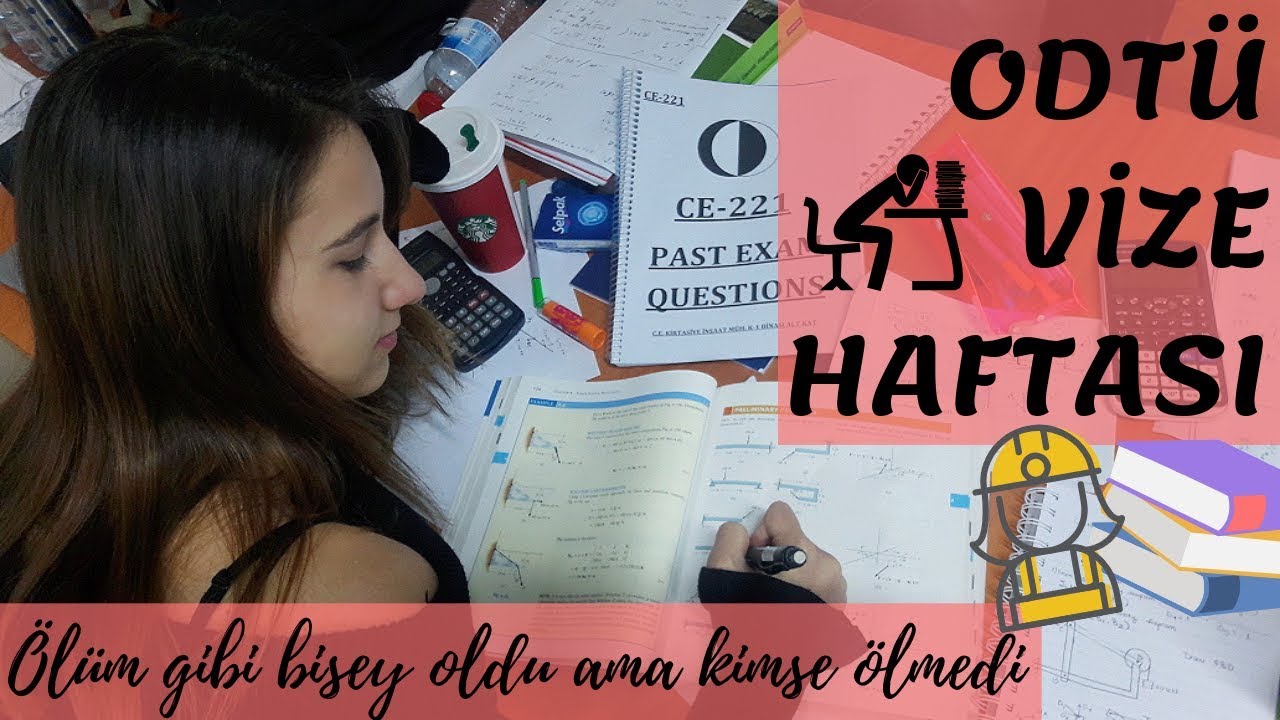ODTÜ VİZE HAFTASI VLOG #7 | SINAVLARA NASIL ÇALIŞIYORUZ?, HER ŞEY ÇOK ZOR