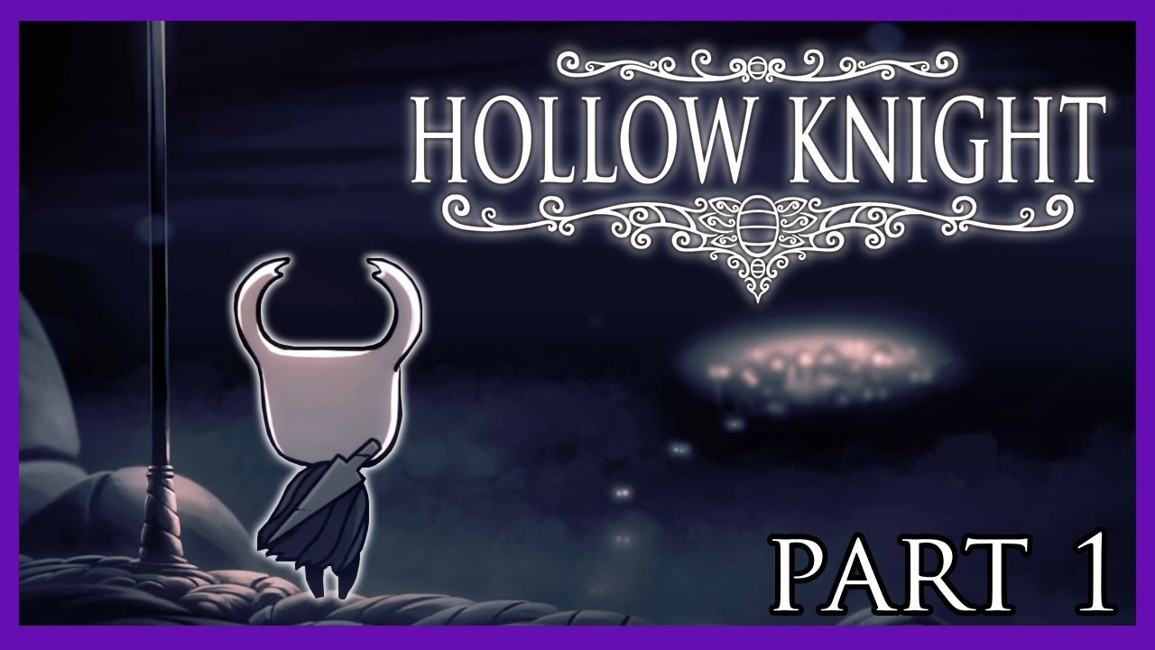 A Journey Begins | Hollow Knight - Part 1