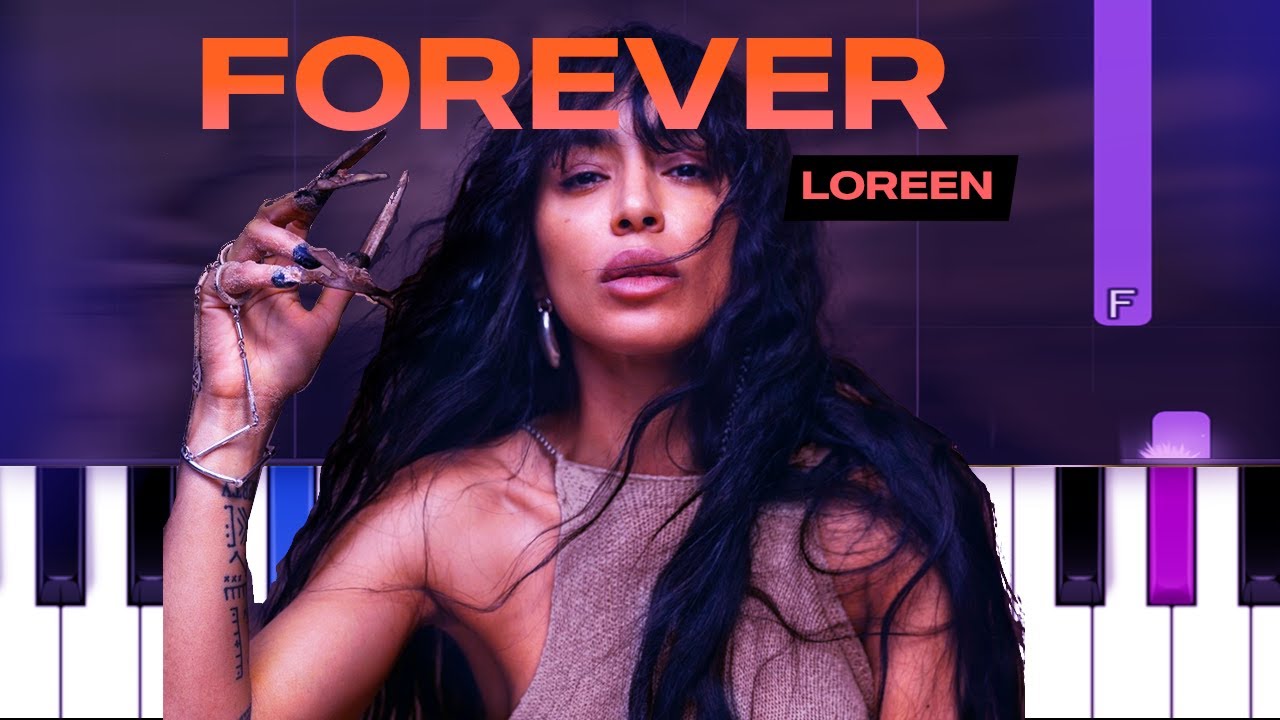 Loreen - Forever (Easy Piano Tutorial)