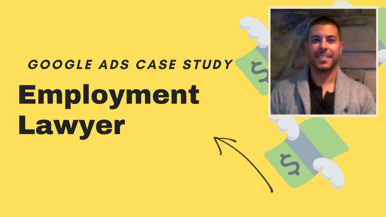 Employment Lawyer Google Ads PPC Case Study