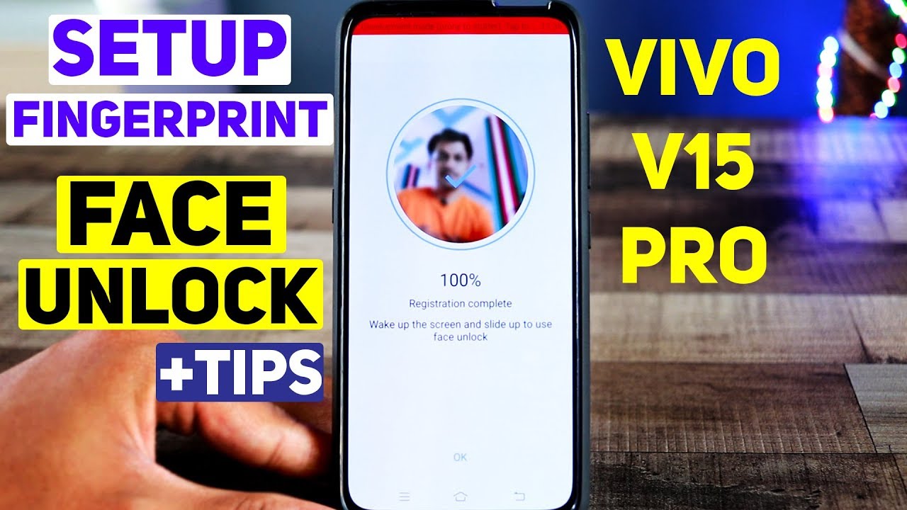 Vivo V15 Pro Face Unlock Fingerprint Setup with Tips
